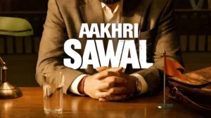 Aakhri Sawal (2026)